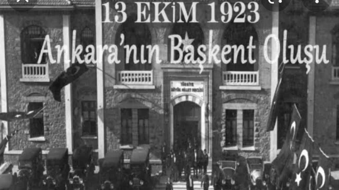 13 EKİM ANKARA'NIN BAŞKENT OLUŞU