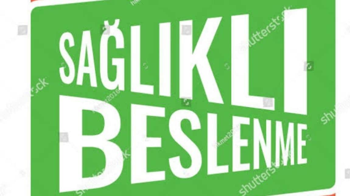 SAĞLIKLI BESLENME 