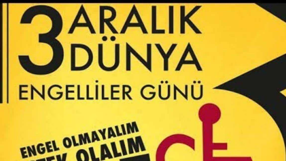 DÜNYA ENGELLİLER GÜNÜ 